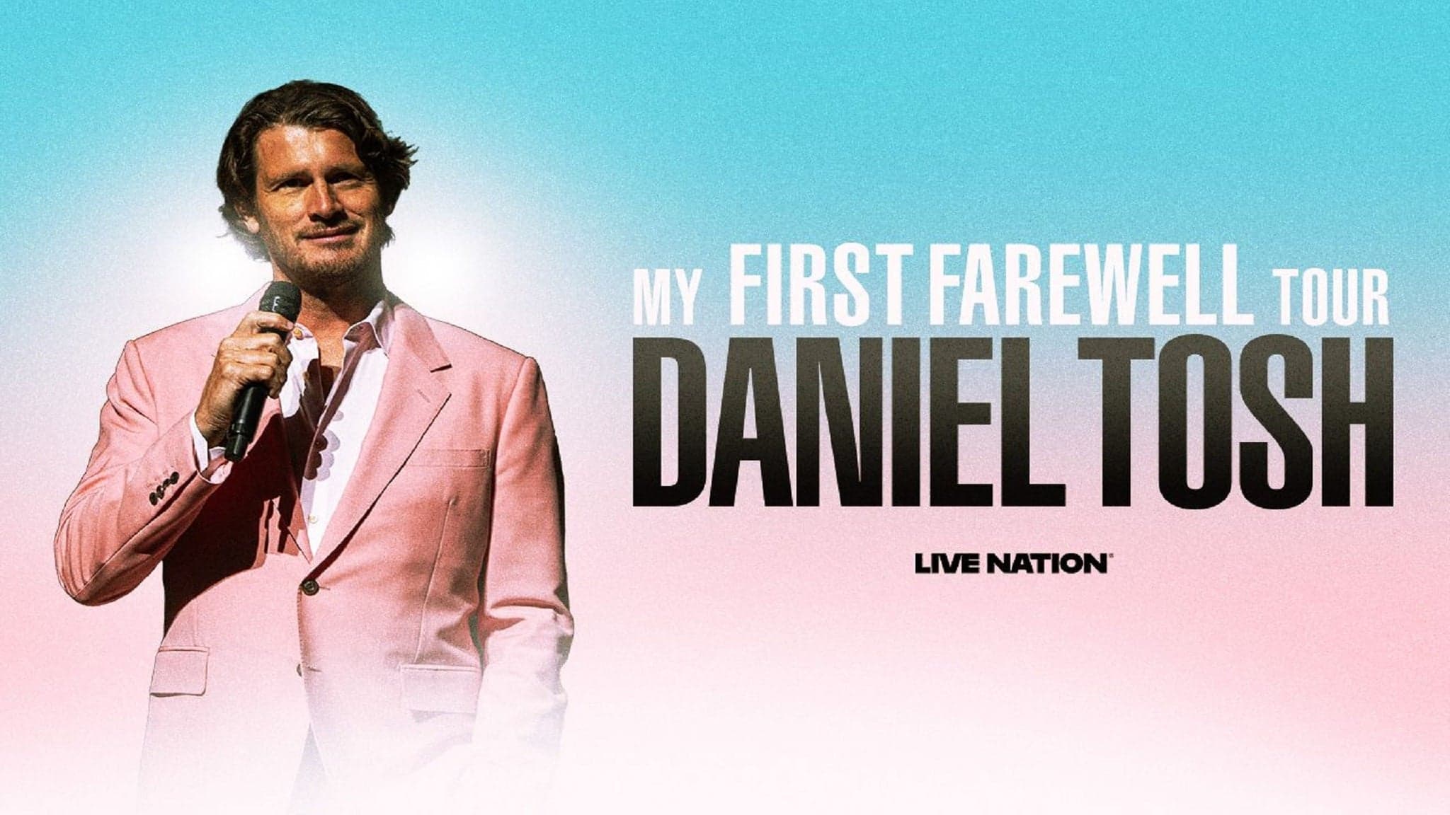Daniel Tosh: My First Farewell Tour cover image